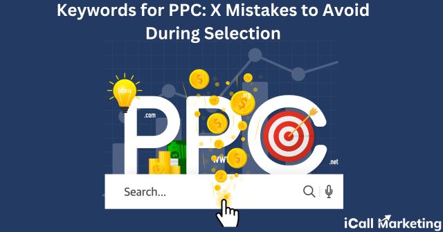 Keywords for PPC X Mistakes to Avoid During Selection